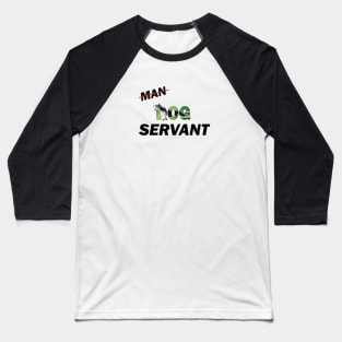 Man Dog Servant - Schnauzer oil painting word art Baseball T-Shirt